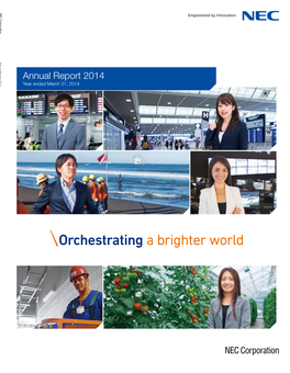 Annual Report 2014 Annual Report 31, 2014 Ended March Year