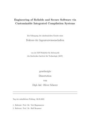 Engineering of Reliable and Secure Software Via Customizable Integrated Compilation Systems