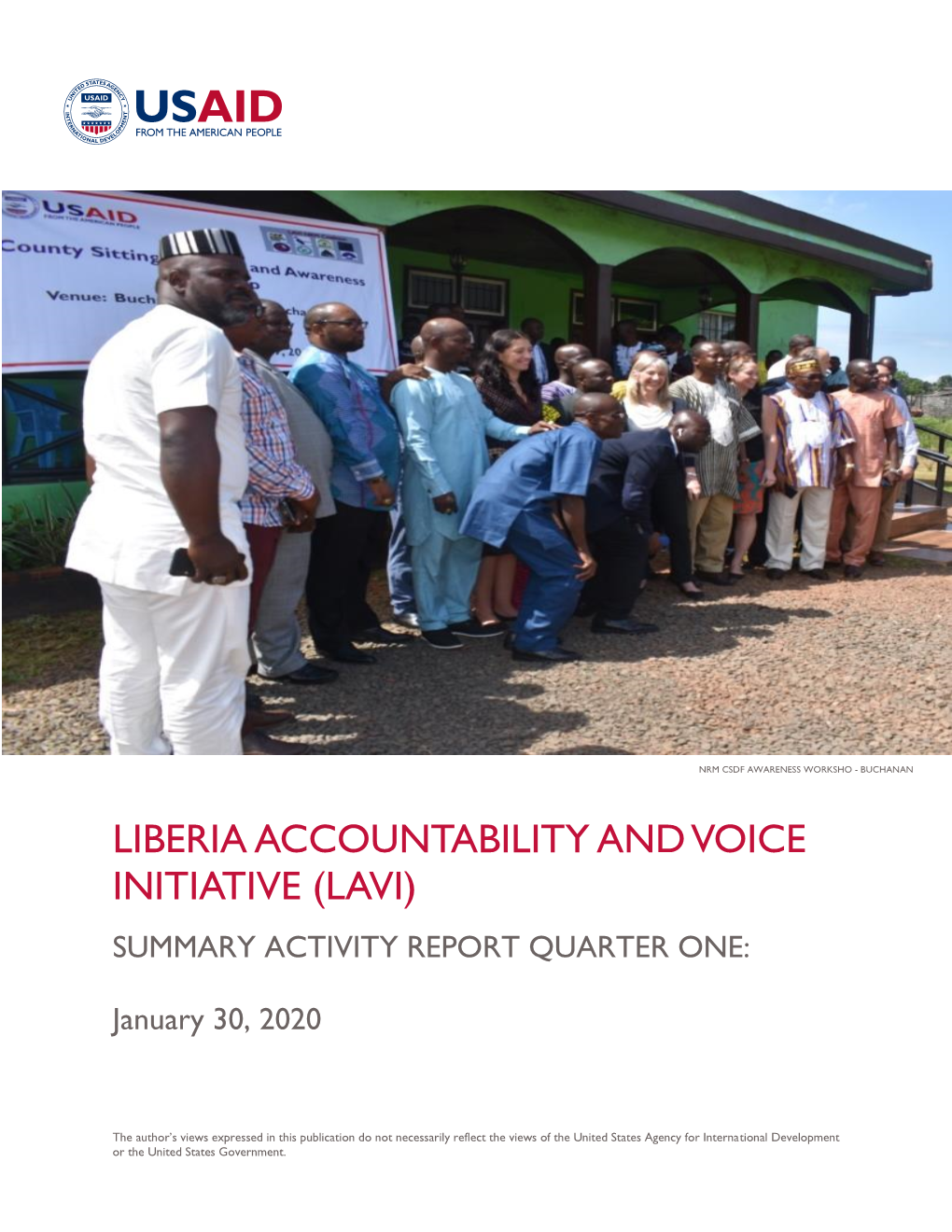 Liberia Accountability and Voice Initiative (Lavi) Summary Activity Report Quarter One
