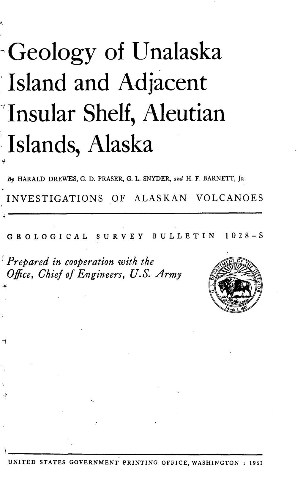 Geology of Unalaska Island and Adjacent Insular Shelf, Aleutian Islands, Alaska \