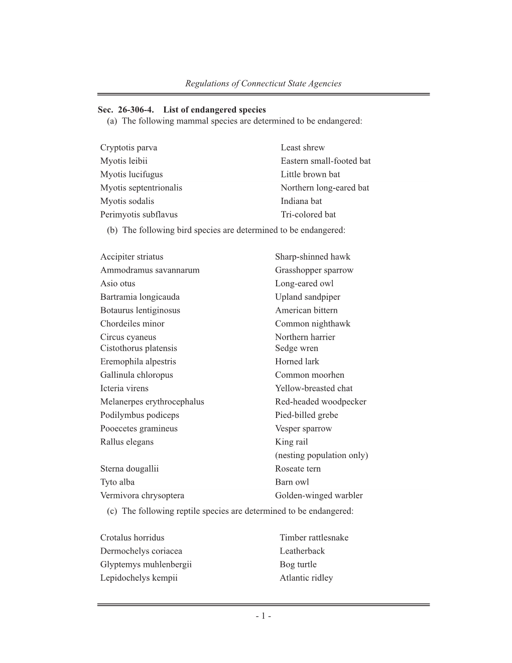 (A) the Following Mammal Species Are Determined to Be Endangered