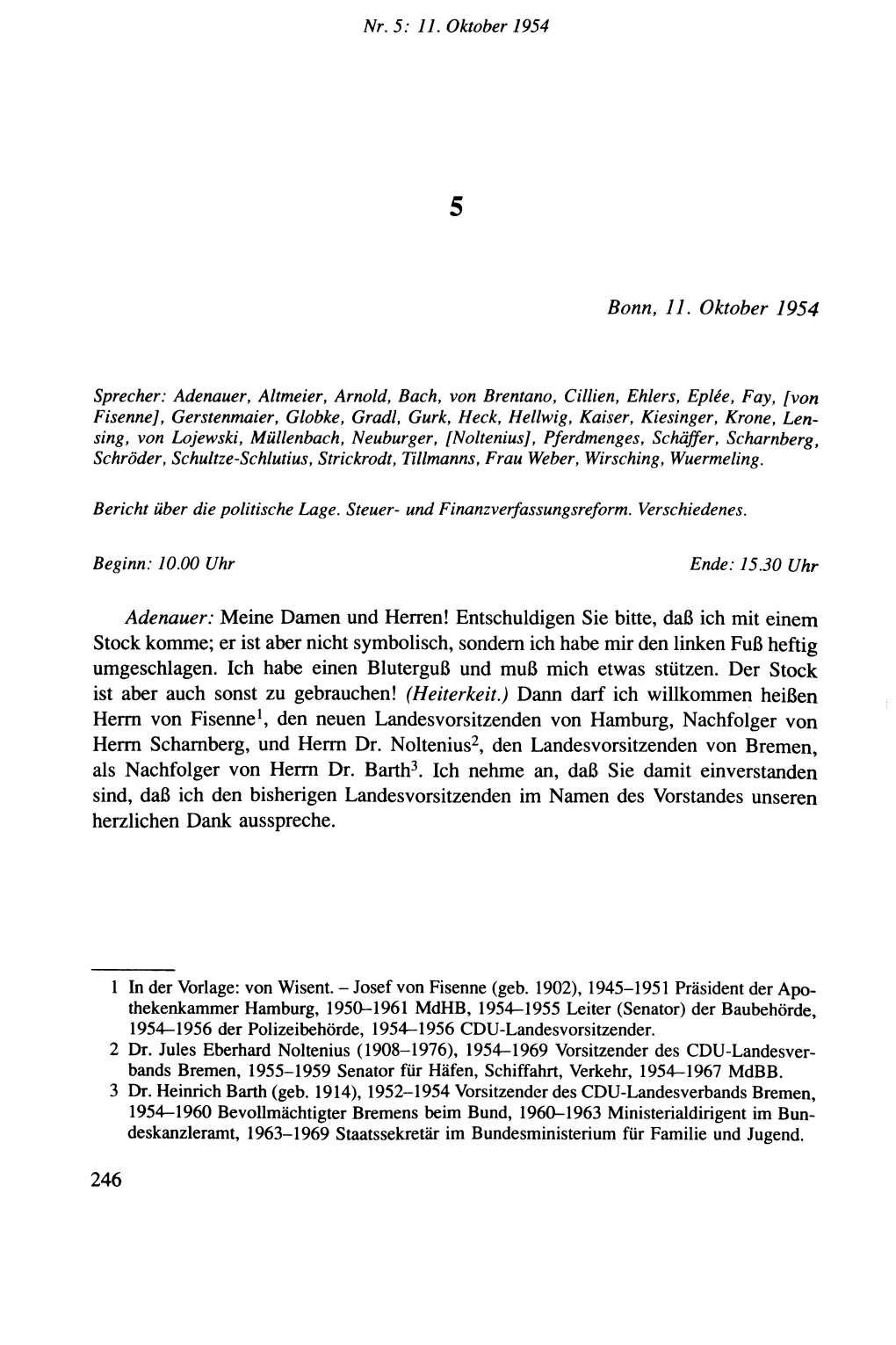 Adenauer: "Wir Haben Wirklich Etwas Geschaffen." Die Protokolle Des