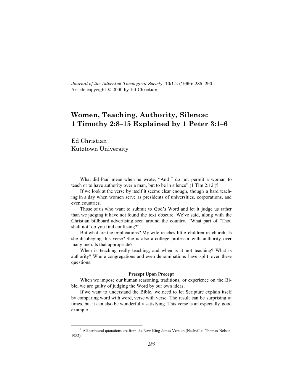 Women, Teaching, Authority, Silence: 1 Timothy 2:8-15 Explained by 1