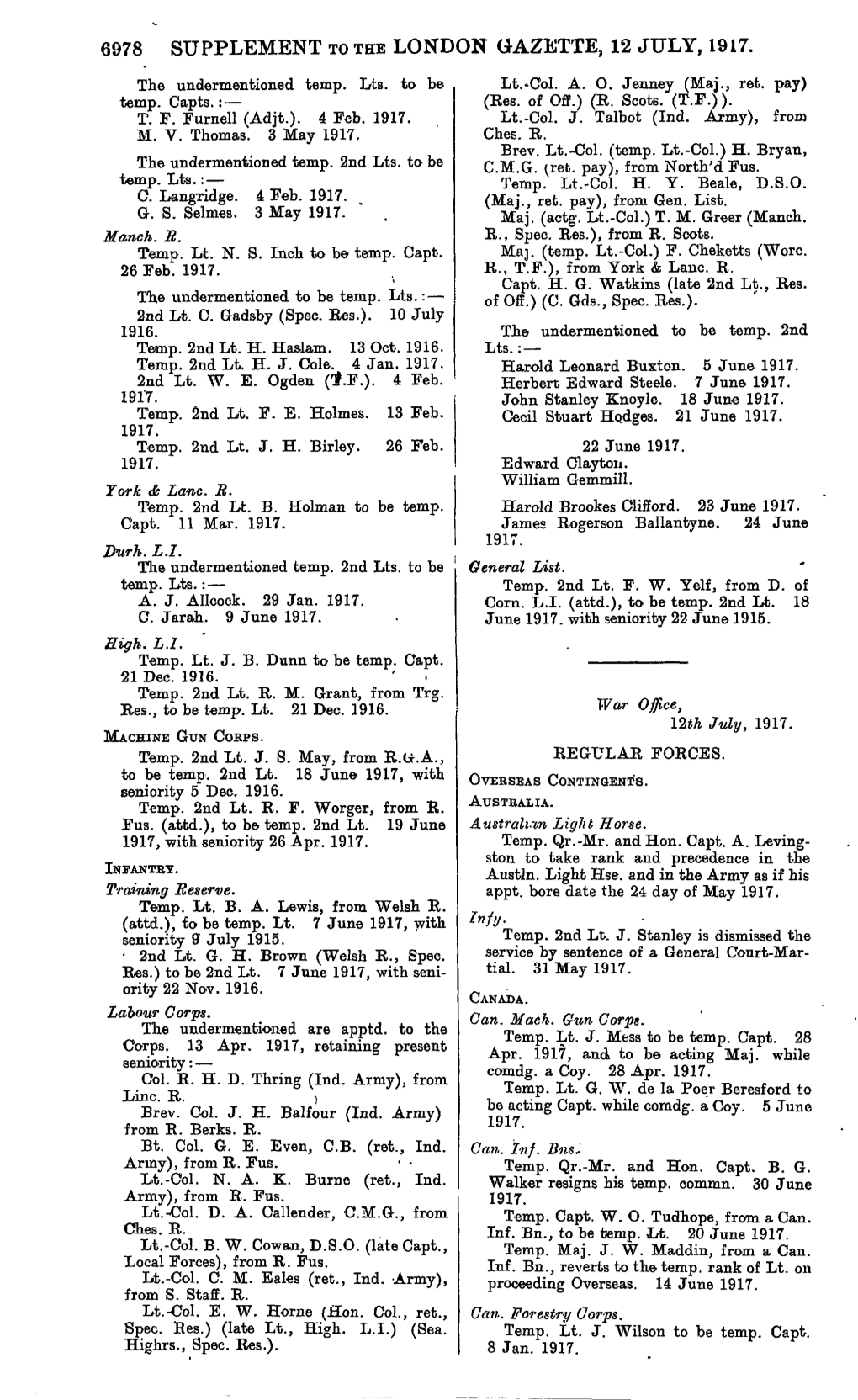 6978 SUPPLEMENT to the LONDON GAZETTE, 12 JULY, 1917. the Undermentioned Temp