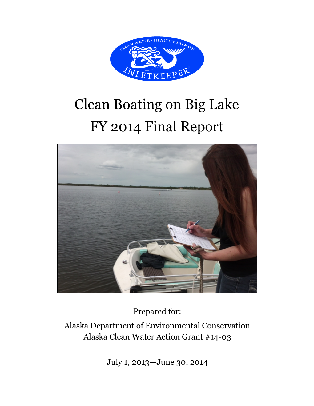 Clean Boating on Big Lake FY 2014 Final Report