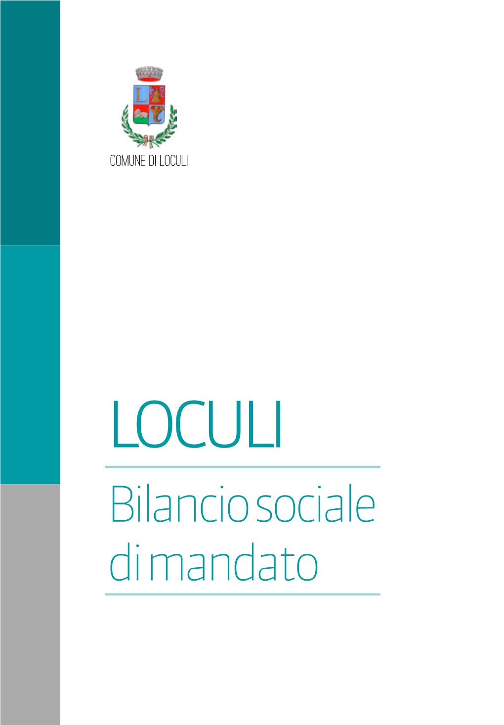 Bilancio Sociale Di Mandato Comune Di Loculi