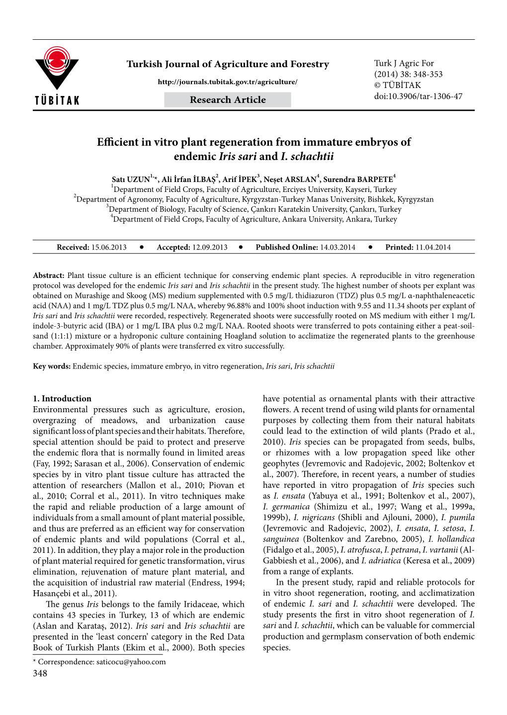 Efficient in Vitro Plant Regeneration from Immature Embryos of Endemic Iris Sari and I. Schachtii