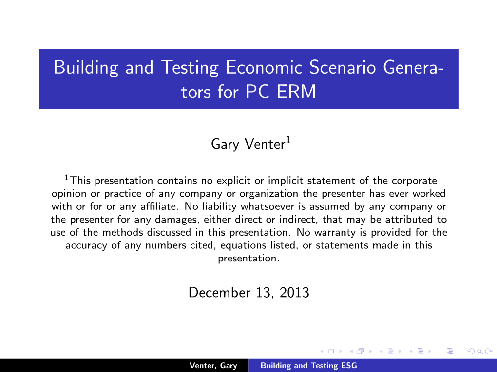 Building and Testing Economic Scenario Generators for PC