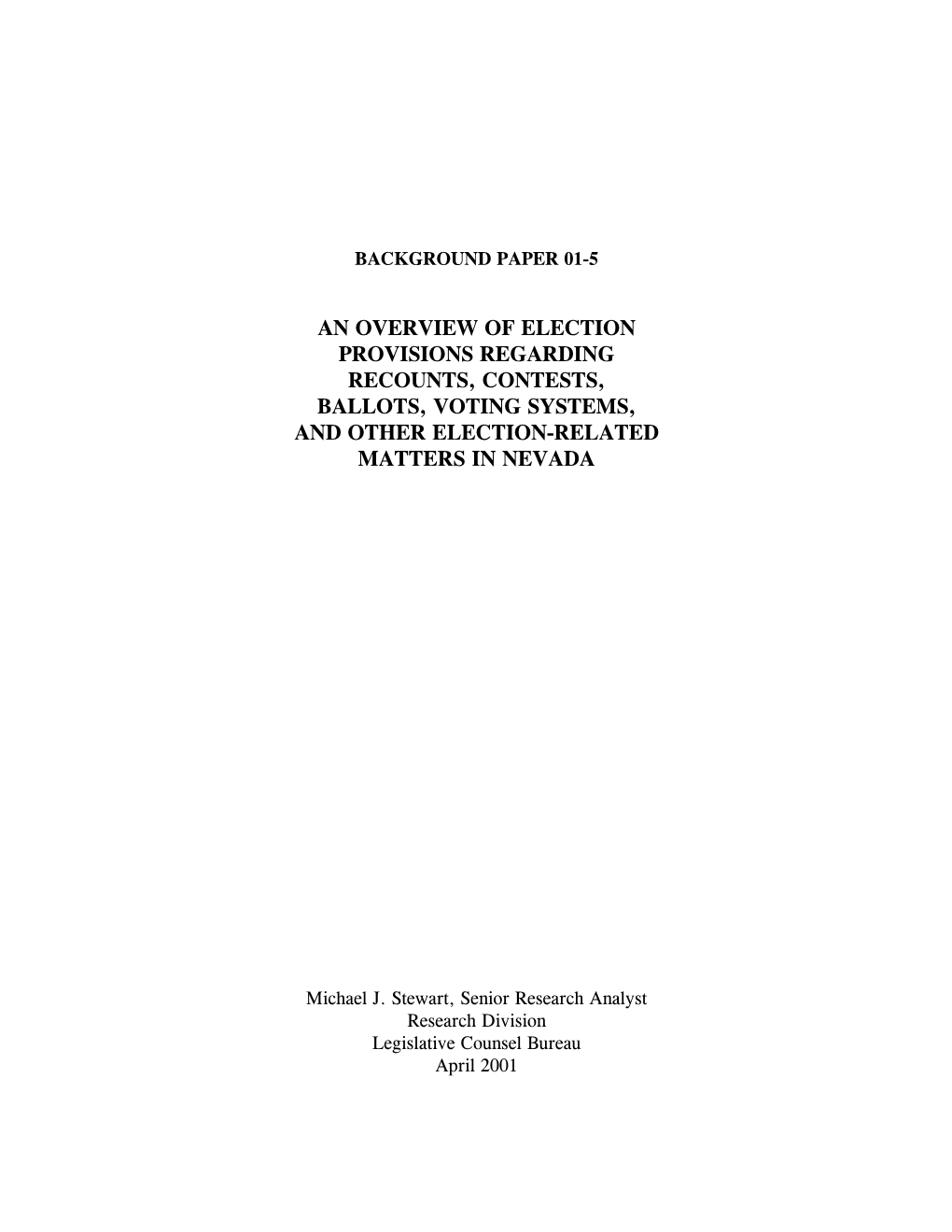 An Overview of Election Provisions Regarding Recounts, Contests, Ballots, Voting Systems, and Other Election-Related Matters in Nevada