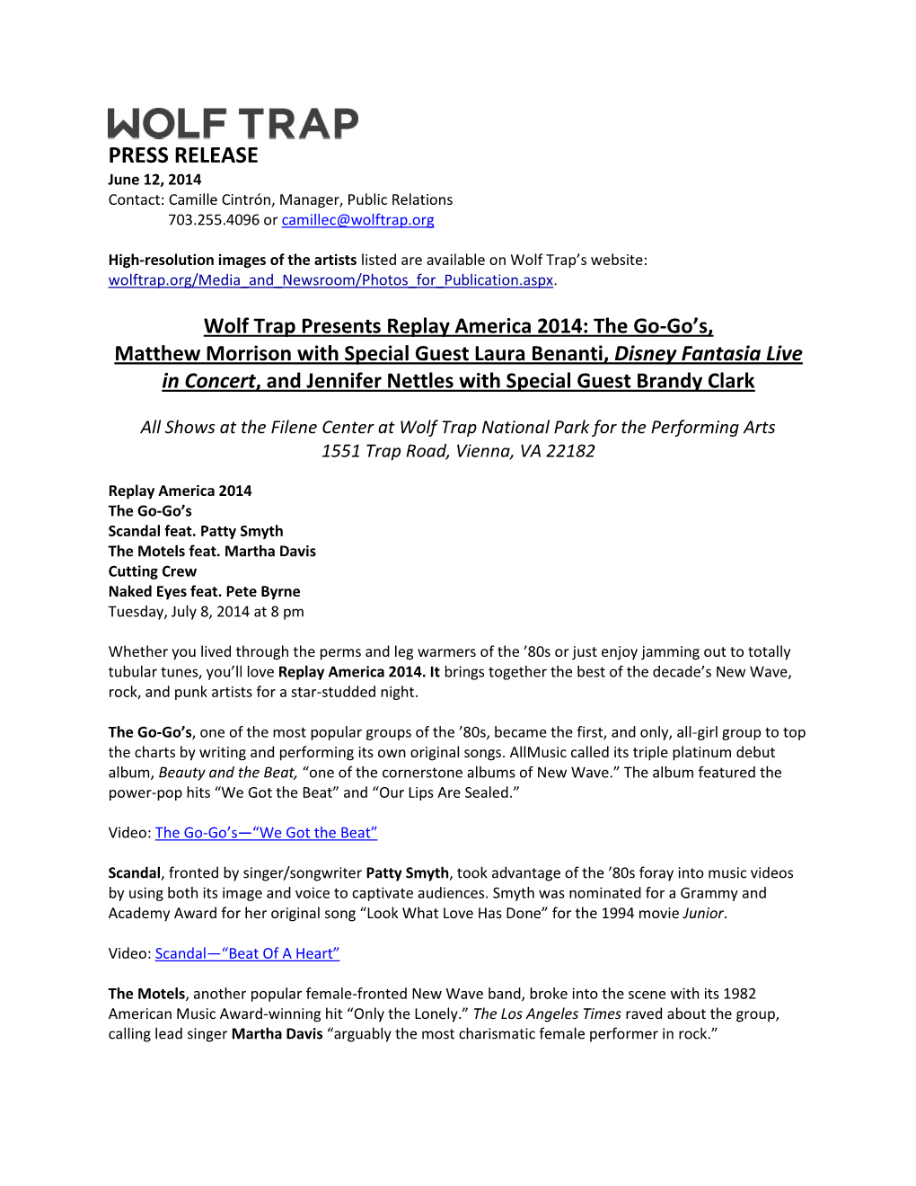 PRESS RELEASE June 12, 2014 Contact: Camille Cintrón, Manager, Public Relations 703.255.4096 Or Camillec@Wolftrap.Org