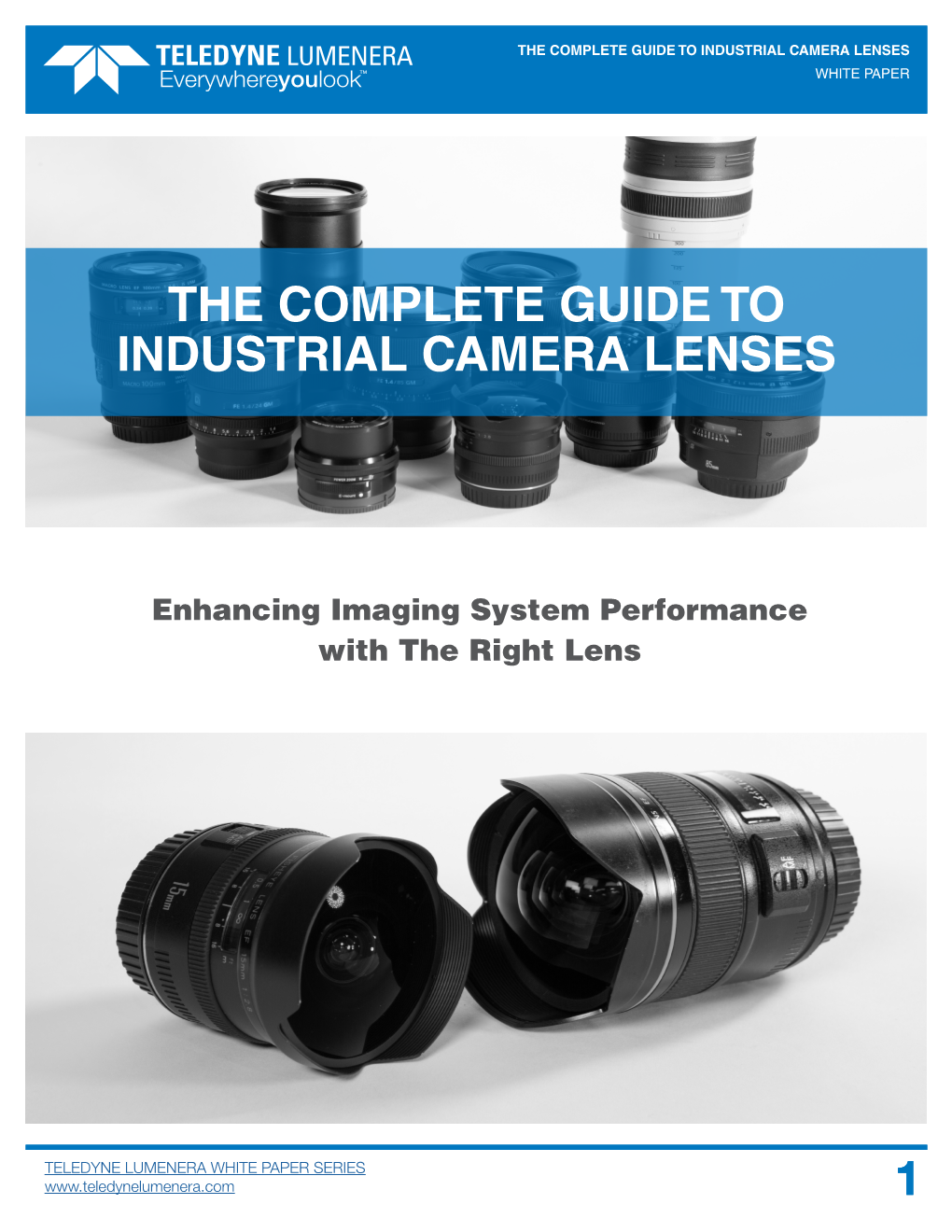 The Complete Guide to Industrial Cameras Lenses