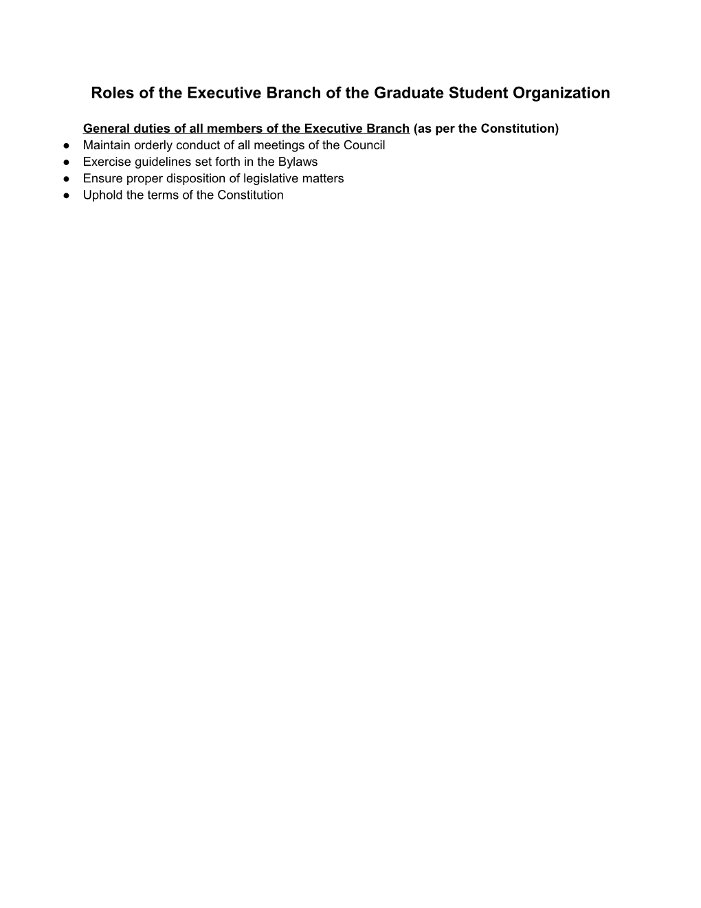 Roles of the Executive Branch of the Graduate Student Organization