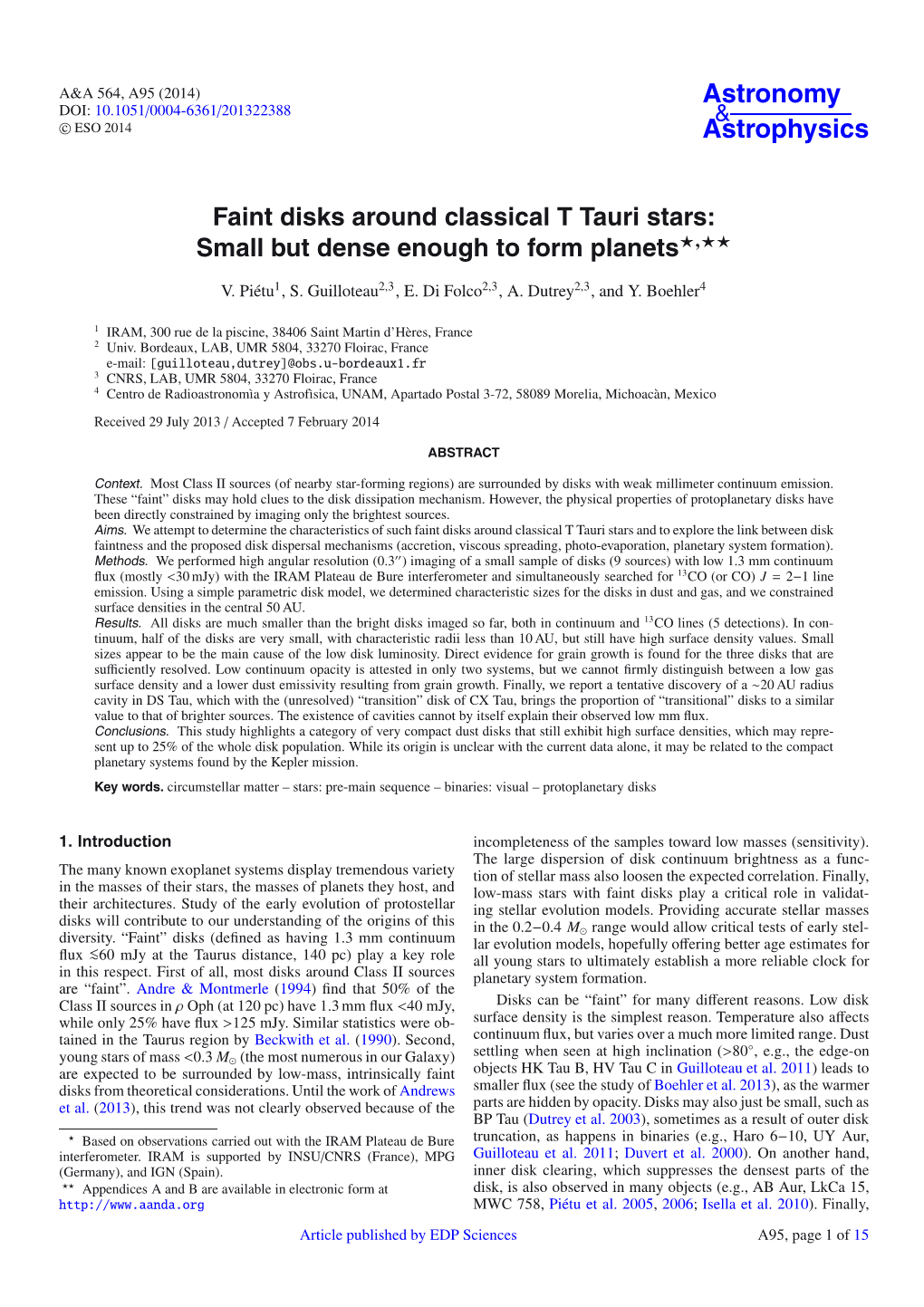 Faint Disks Around Classical T Tauri Stars: Small but Dense Enough to Form Planets�,