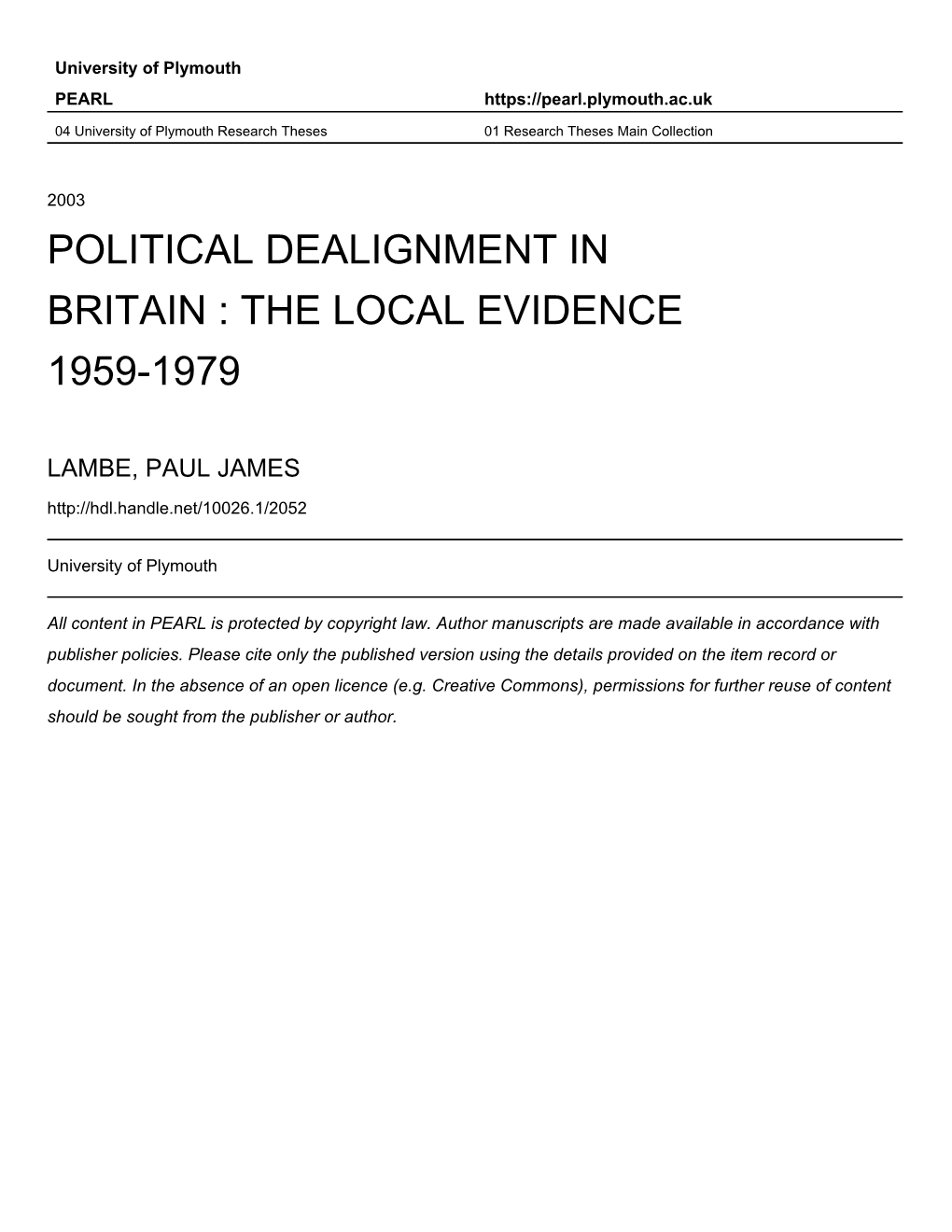 POLITICAL Dealfgnivlent in BRITAIN : Tfle LOCAL EVTOENCE 1959-1979