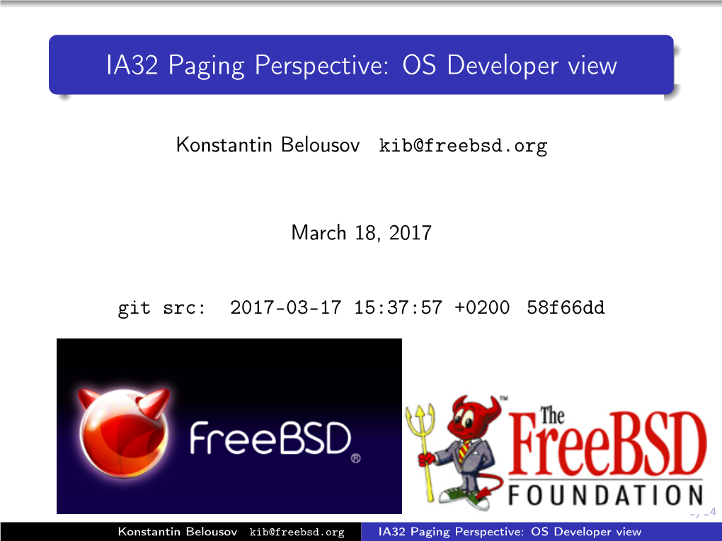 IA32 Paging Perspective: OS Developer View