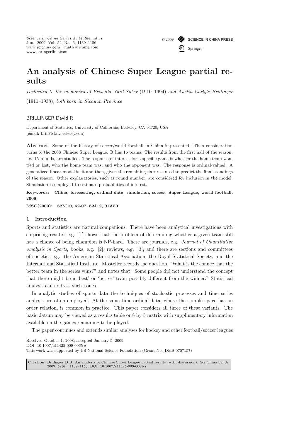 An Analysis of Chinese Super League Partial Results (With Discussion)
