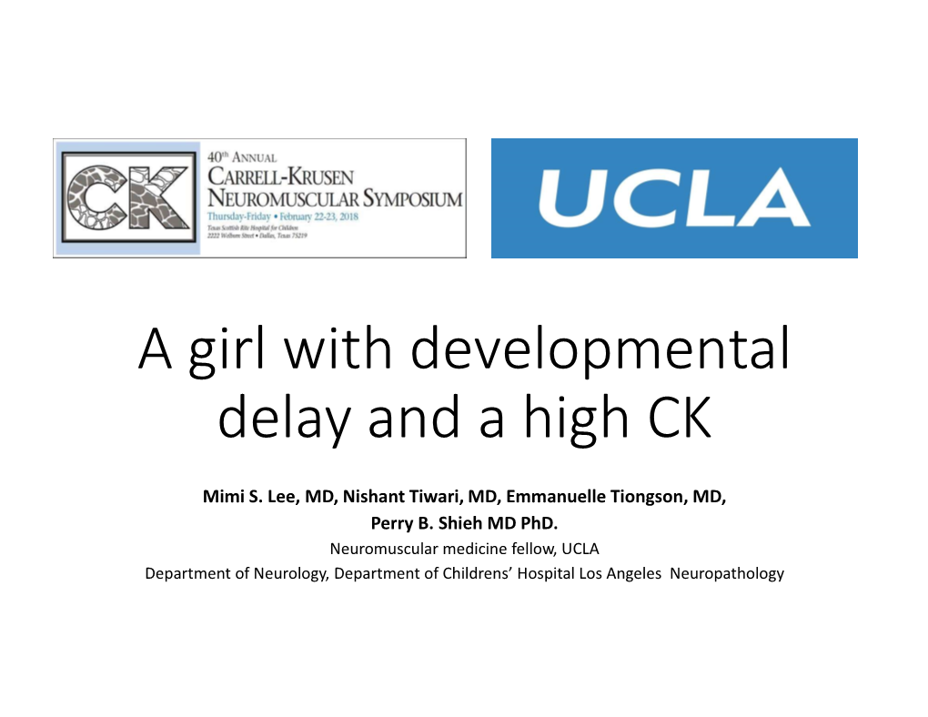 A Girl with Developmental Delay and a High CK