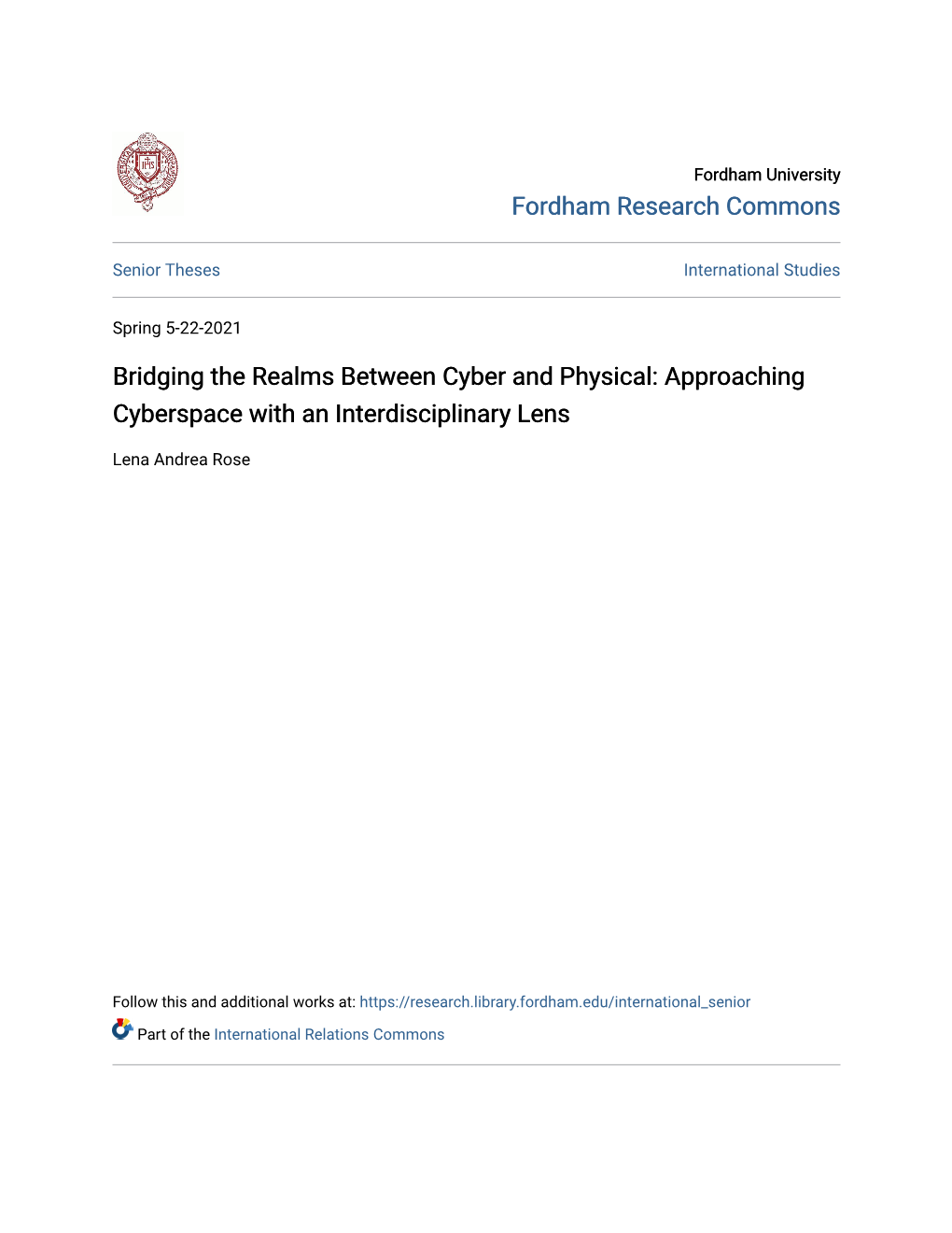 Bridging the Realms Between Cyber and Physical: Approaching Cyberspace with an Interdisciplinary Lens