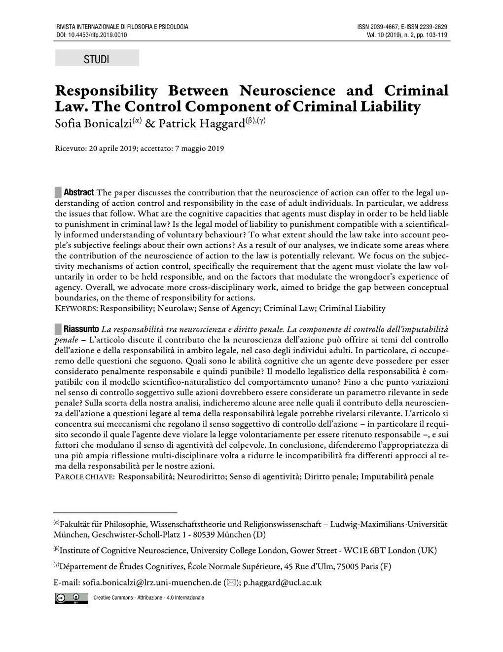 Responsibility Between Neuroscience and Criminal Law. the Control Component of Criminal Liability Sofia Bonicalzi(Α) & Patrick Haggard(Β),(Γ)