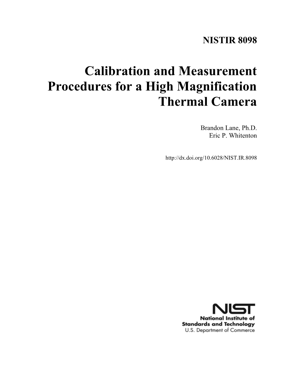 Calibration and Measurement Procedures for a High Magnification Thermal Camera