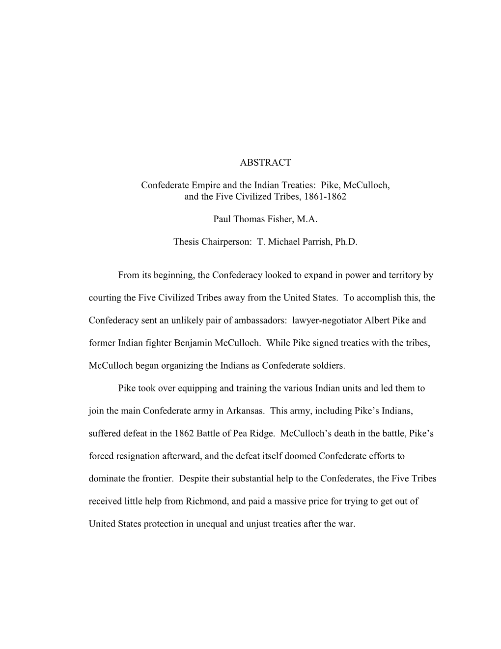 ABSTRACT Confederate Empire and the Indian Treaties: Pike, Mcculloch