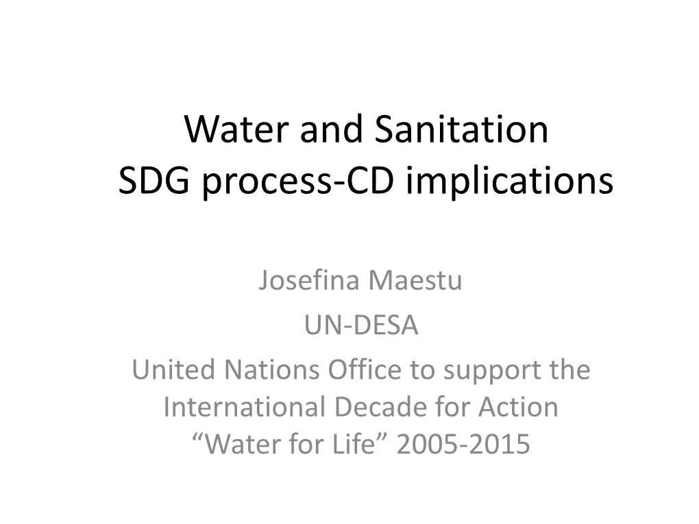 Water and Sanitation SDG Process-CD Implications