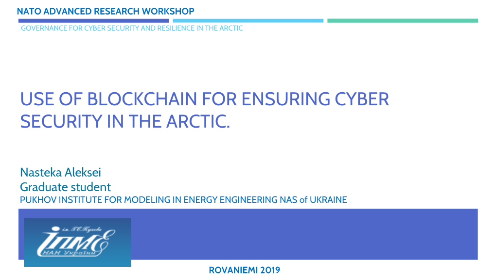 Use of Blockchain for Ensuring Cyber Security in the Arctic