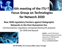 6Th Meeting of the ITU-T Focus Group on Technologies for Network 2030