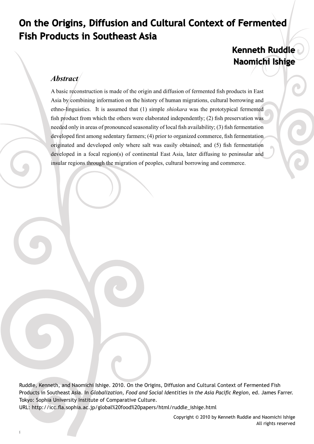 On the Origins, Diffusion and Cultural Context of Fermented Fish Products in Southeast Asia Kenneth Ruddle Naomichi Ishige