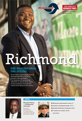 THE PAST INFORMS the FUTURE Ernst Valery Is Pursuing Richmond Development with a Focus on Inclusion and Equitability