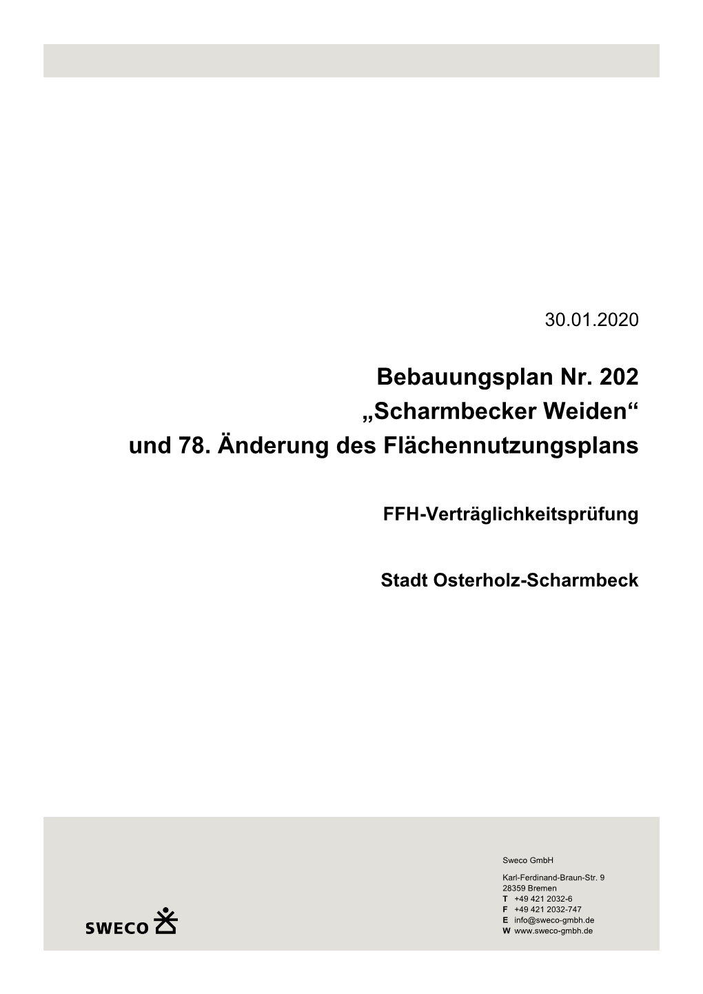 Bebauungsplan Nr. 202 „Scharmbecker Weiden“ Und 78