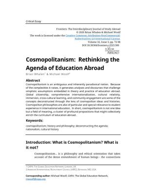 Cosmopolitanism: Rethinking the Agenda of Education Abroad Brian Whalen1 & Michael Woolf 2