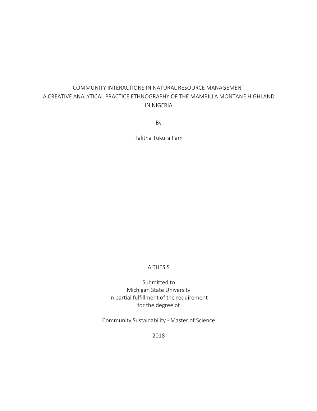 Community Interactions in Natural Resource Management a Creative Analytical Practice Ethnography of the Mambilla Montane Highland in Nigeria