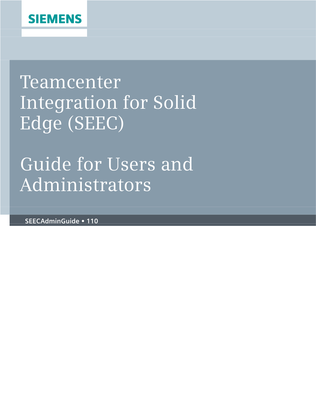 Teamcenter Integration for Solid Edge (SEEC) Guide for Users and Administrators 3 Cocontentsntents