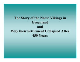 The Story of the Norse Vikings in Greenland and Why Their