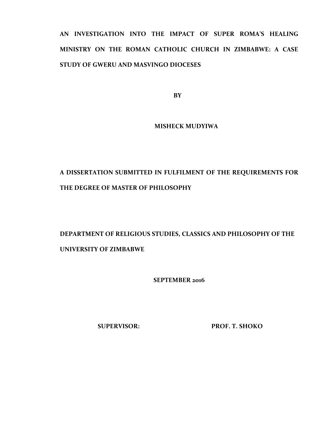 An Investigation Into the Impact of Super Roma's Healing Ministry on the Roman Catholic Church in Zimbabwe: a Case Study of Gw