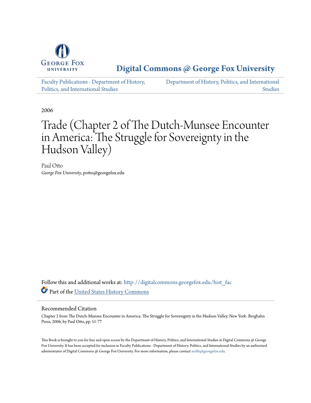 Trade (Chapter 2 of the Dutch-Munsee Encounter in America: the Trs Uggle for Sovereignty in the Hudson Valley) Paul Otto George Fox University, Potto@Georgefox.Edu