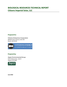 BIOLOGICAL RESOURCES TECHNICAL REPORT Citizens Imperial Solar, LLC