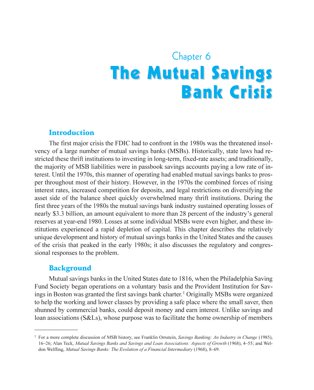 The Mutual Savings Bank Crisis