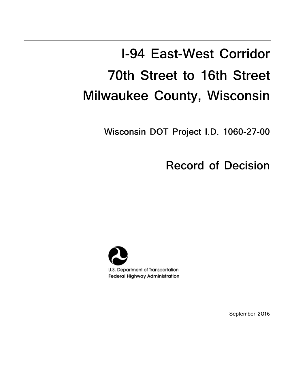 I-94 Eas/West Record of Decision