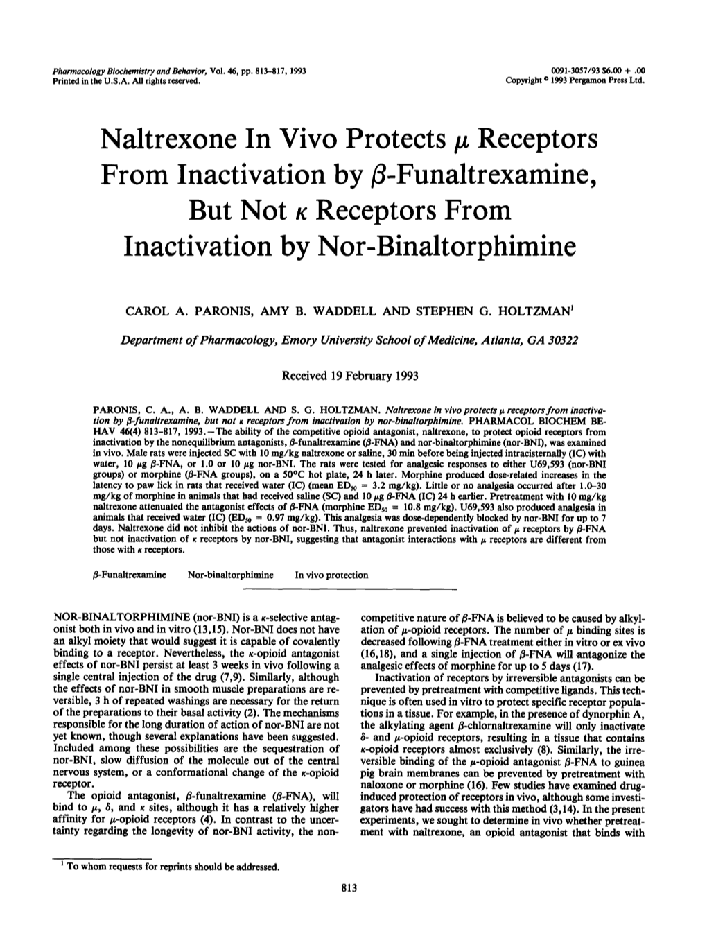 Naltrexone in Vivo Protects/ Receptors from Inactivation by B-Funaltrexamine, but Not R Receptors from Inactivation by Nor-Binaltorphimine