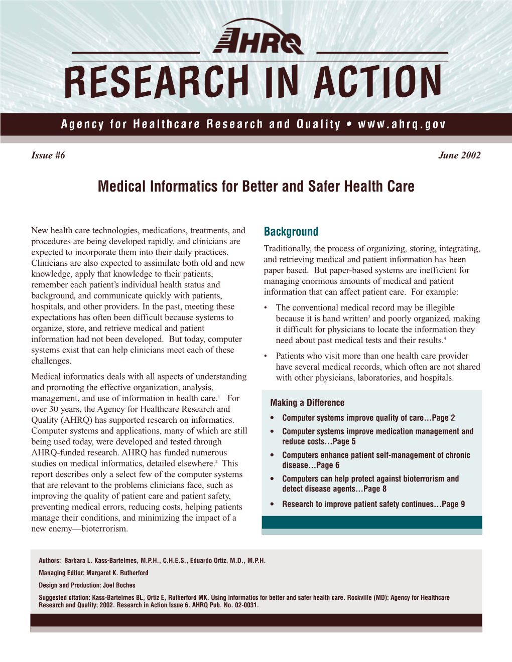 AHRQ Research in Action Medical Informatics for Better and Safer