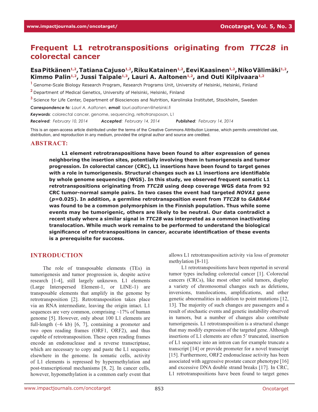 Frequent L1 Retrotranspositions Originating from TTC28 in Colorectal Cancer