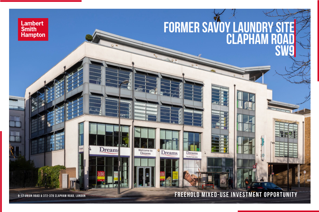 Former Savoy Laundry Site CLAPHAM ROAD SW9