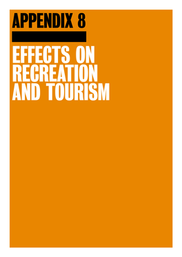 APPENDIX 8 EFFECTS on RECREATION and TOURISM November 2014 – Final Draft