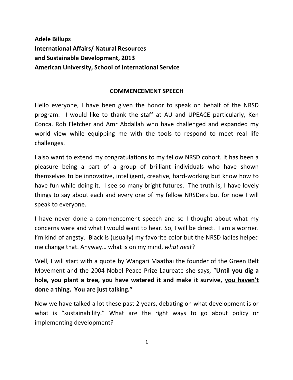 Adele Billups International Affairs/ Natural Resources and Sustainable Development, 2013 American University, School of International Service