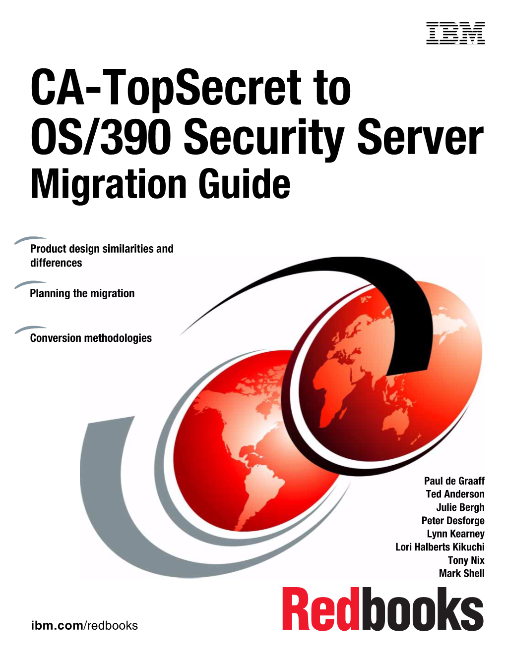 CA-Topsecret to OS/390 Security Server Migration Guide