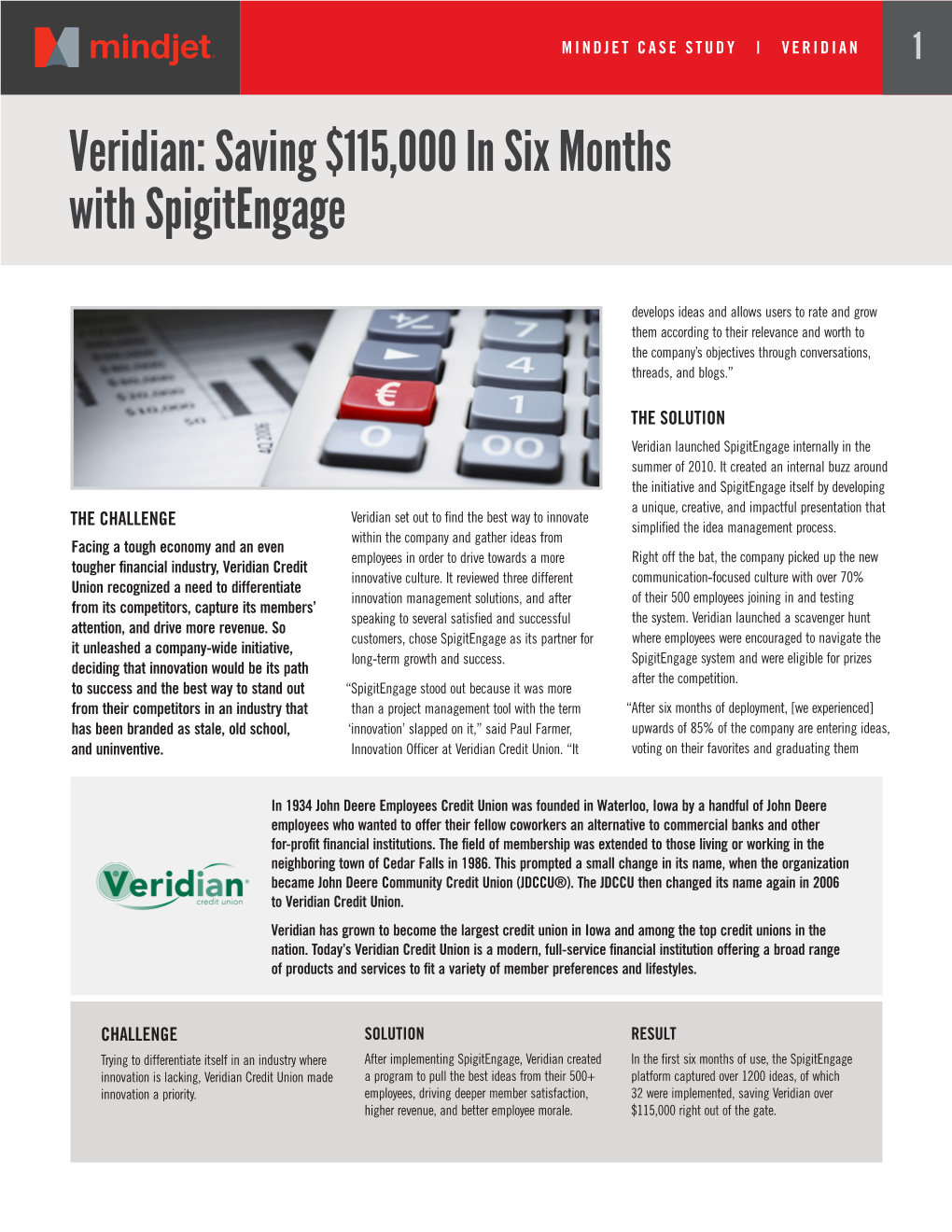 Veridian: Saving $115,000 in Six Months with Spigitengage