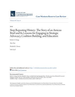 Stop Repeating History: the Story of an Amicus Brief and Its Lessons for Engaging in Strategic Advocacy, Coalition Building, and Education, 68 Case W