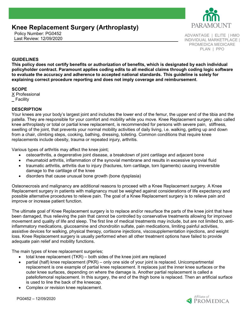 Knee Replacement Surgery (Arthroplasty) Policy Number: PG0452 ADVANTAGE | ELITE | HMO Last Review: 12/09/2020